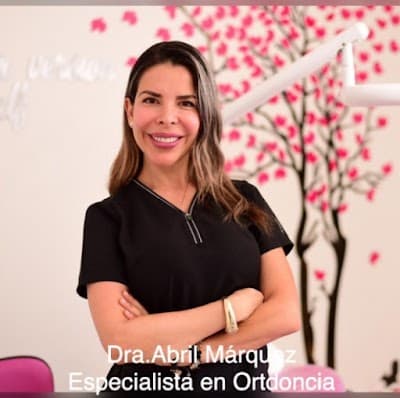 Dra. Abril Marquez, Dentista - Odontólogo