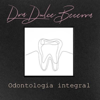 Dra. Dulce Becerra, Dentista - Odontólogo